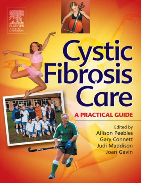 Cystic Fibrosis Care - A Practical Guide