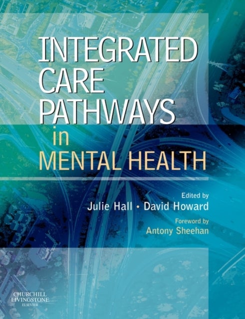 Integrated Care Pathways in Mental Health