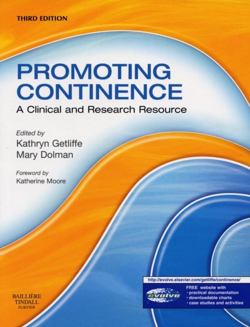 Promoting Continence - A Clinical and Research Resource