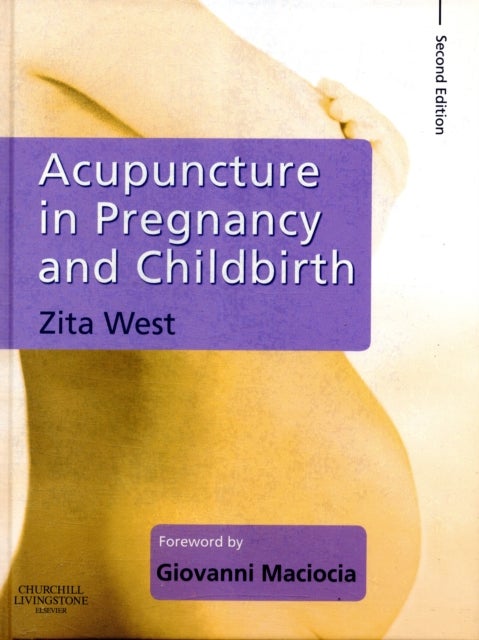 Acupuncture in Pregnancy and Childbirth