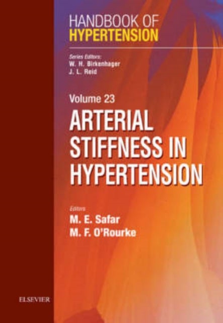 Arterial Stiffness in Hypertension - Handbook of Hypertension Series
