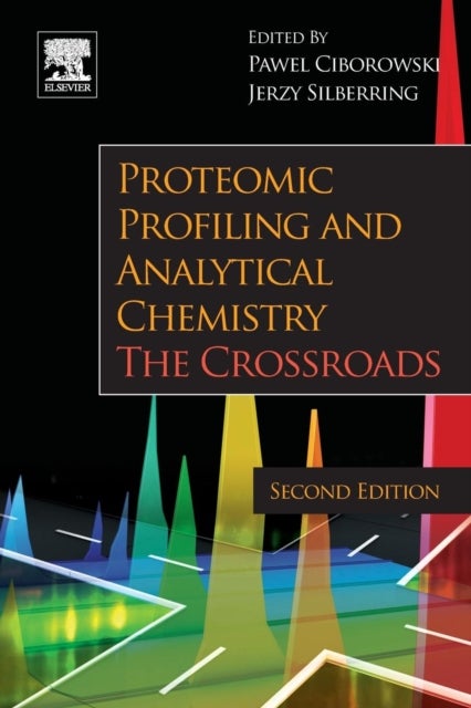 Proteomic Profiling and Analytical Chemistry - The Crossroads