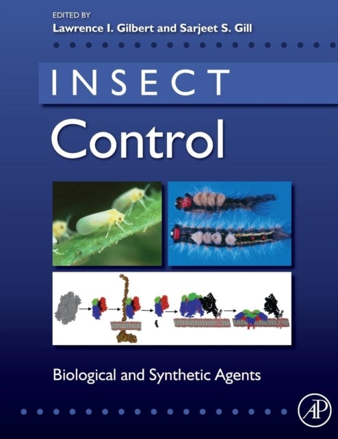 Insect Control - Biological and Synthetic Agents