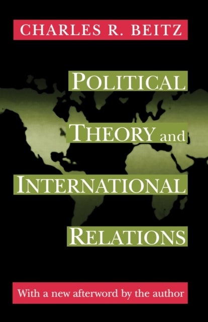 Political Theory and International Relations - Revised Edition