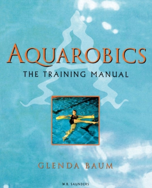 Aquarobics - The Training Manual