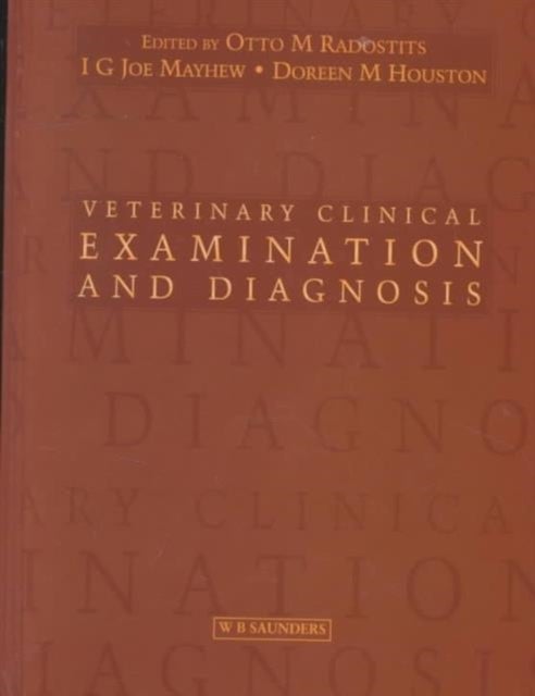 Veterinary Clinical Examination and Diagnosis