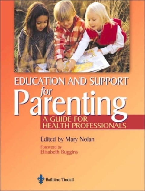 Education for Parenting - A Guide for Health Professionals