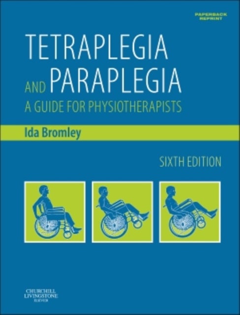 Tetraplegia and Paraplegia (PAPERBACK REPRINT) - Tetraplegia and Paraplegia (PAPERBACK REPRINT)