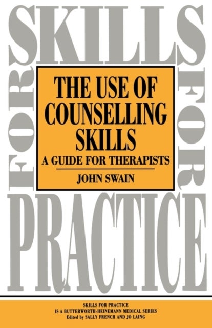 Use of Counselling Skills - Guide for Therapy