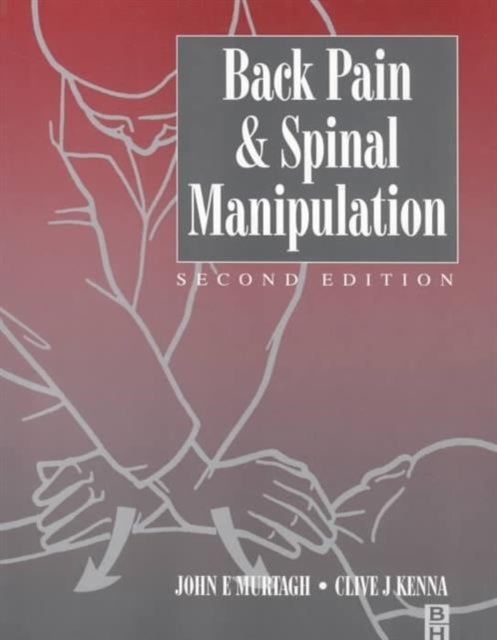 Back Pain and Spinal Manipulation - A Practical Guide