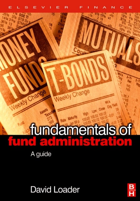 Fundamentals of Fund Administration - A Guide