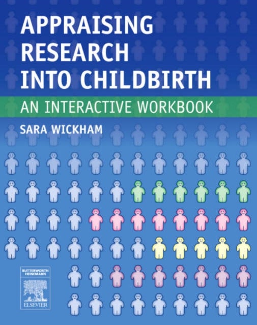 Appraising Research into Childbirth - An Interactive Workbook
