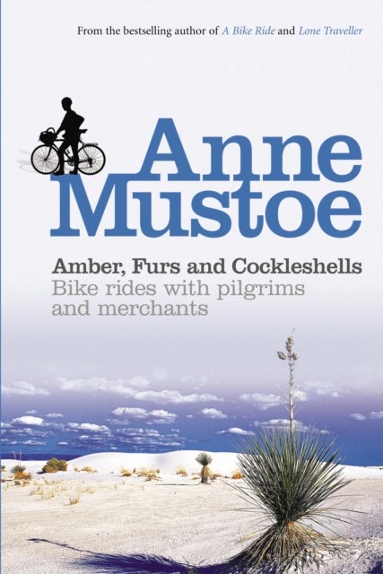 Amber, Furs and Cockleshells - Bike Rides with Pilgrims and Merchants