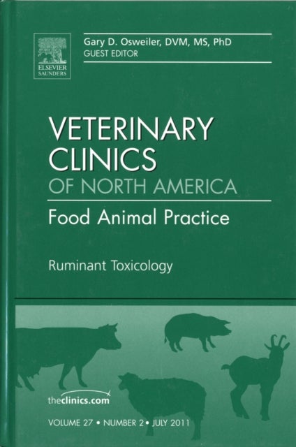 Ruminant Toxicology, An Issue of Veterinary Clinics: Food Animal Practice