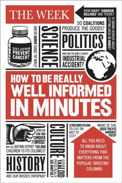 How to be Really Well Informed in Minutes - Briefings by The Week