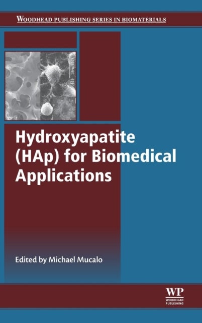 Hydroxyapatite (HAp) for Biomedical Applications