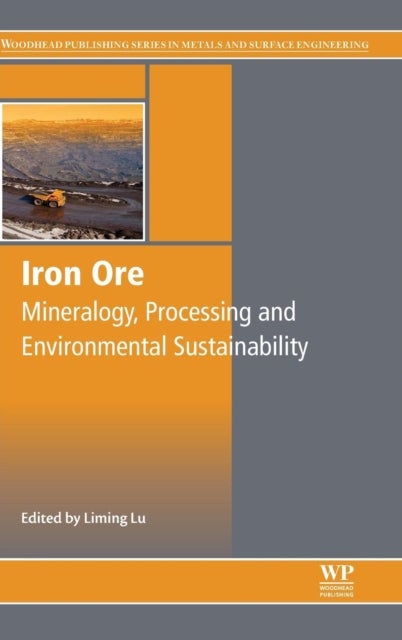 Iron Ore - Mineralogy, Processing and Environmental Sustainability