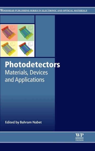 Photodetectors - Materials, Devices and Applications