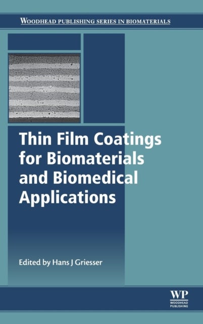 Thin Film Coatings for Biomaterials and Biomedical Applications