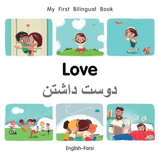 My First Bilingual BookLove (EnglishFarsi)