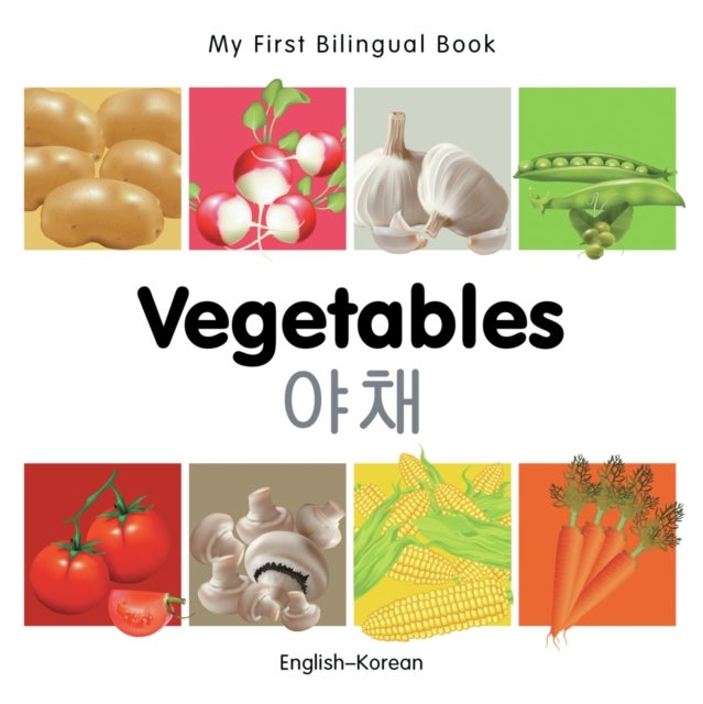 My First Bilingual Book -  Vegetables (English-Korean)