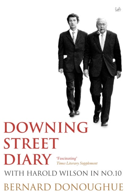 Downing Street Diary - With Harold Wilson in No. 10