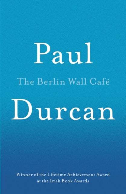 The Berlin Wall Cafe