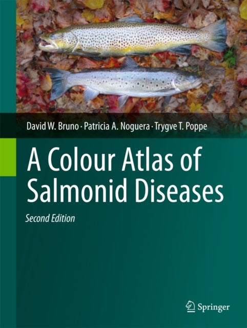 A Colour Atlas of Salmonid Diseases 2ed