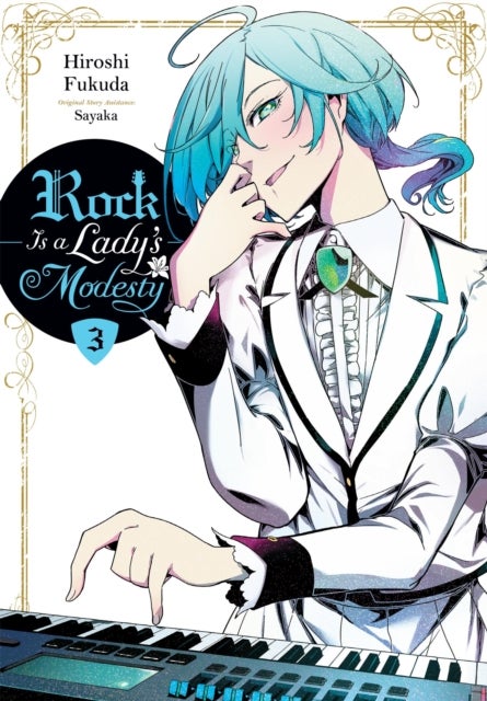 Rock Is a Lady''s Modesty, Vol. 3