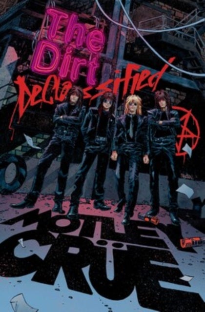 M?tley Cr?e: The Dirt: Declassified