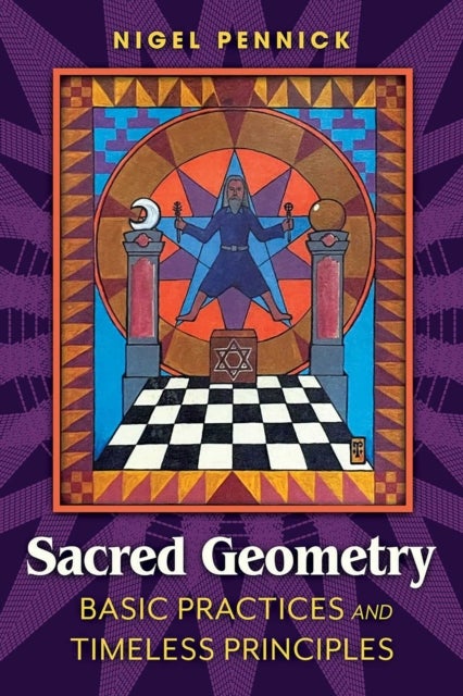 Sacred Geometry - Basic Practices and Timeless Principles