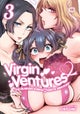 Virgin Ventures: The Hilarious Hijinks of Erotic Amateurs Vol. 3