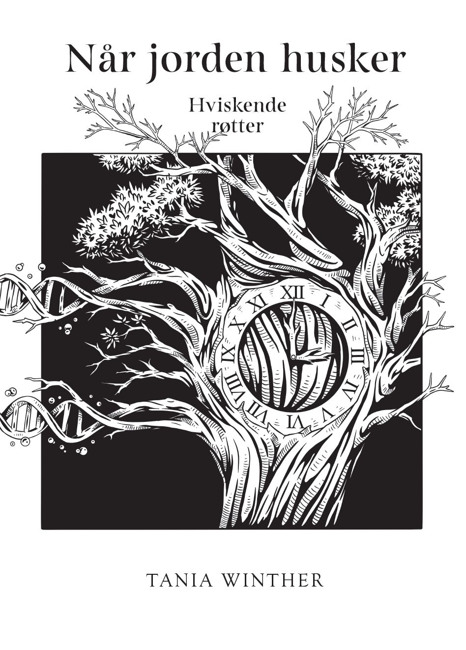 Når jorden husker - hviskende røtter