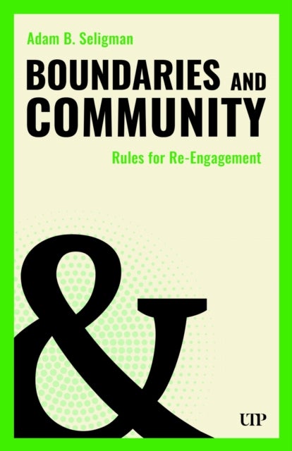 Boundaries and Community - Rules for Re-Engagement