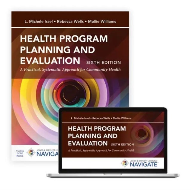 Health Program Planning and Evaluation - A Practical, Systematic Approach for Community Health