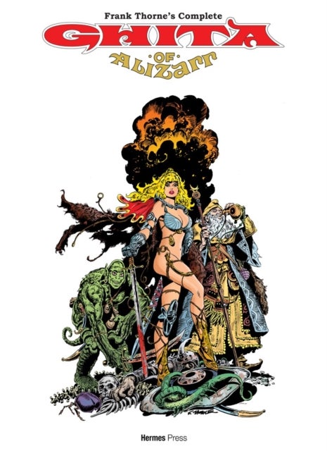 The Frank Thorne Library: Frank Thorne's Complete Ghita of Alizarr Expanded Revised Edition