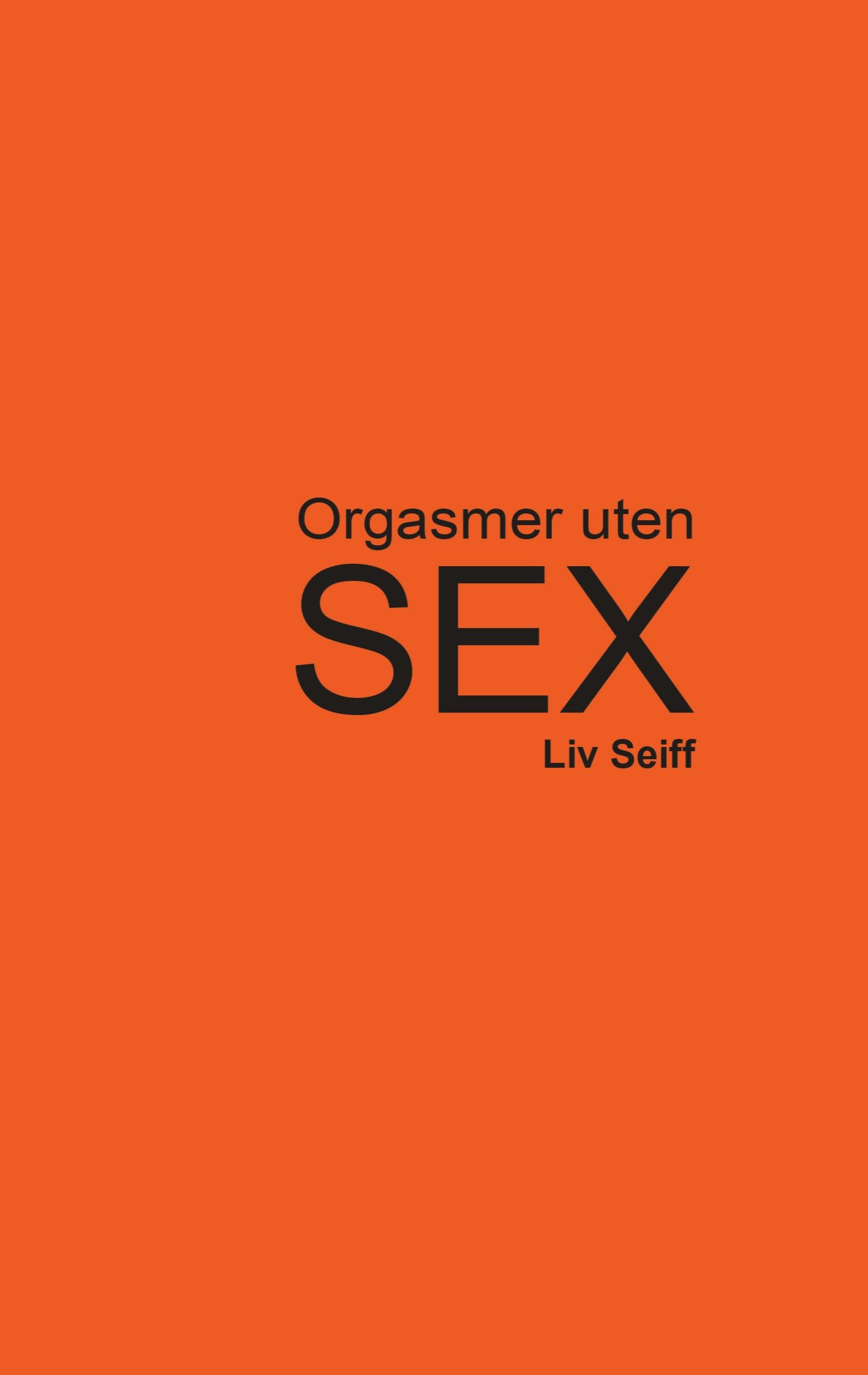 Orgasmer uten sex
