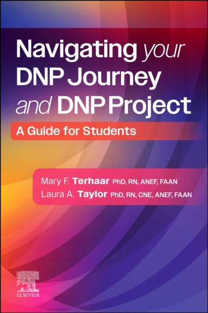 Navigating Your DNP Journey and DNP Project - A Guide for Students