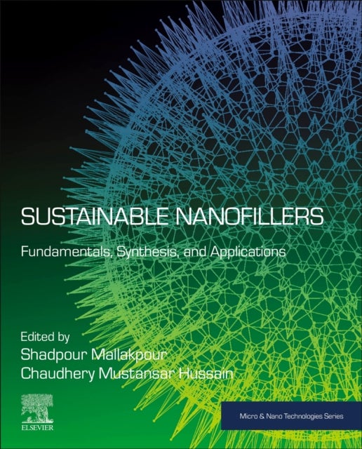 Sustainable Nanofillers - Fundamentals, Synthesis, and Applications