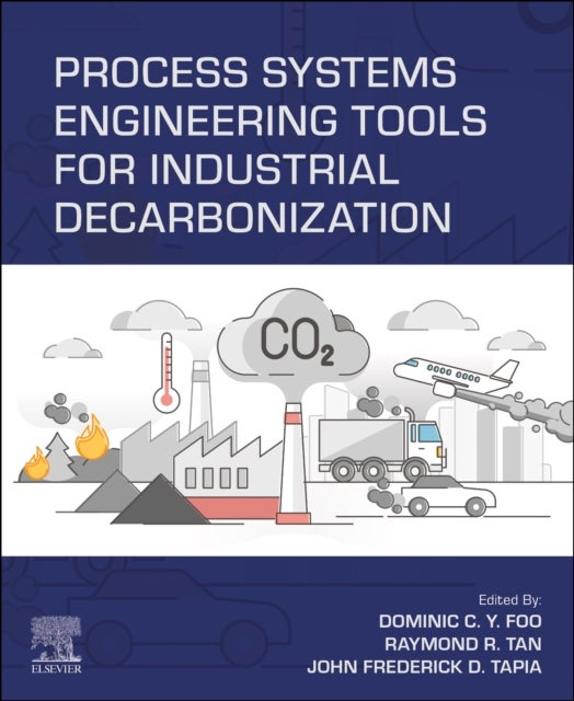 Process Systems Engineering Tools for Industrial Decarbonization