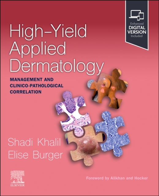 High-Yield Applied Dermatology: Management and Clinico-Pathological Correlation - Management and Clinico-Pathological Correlation