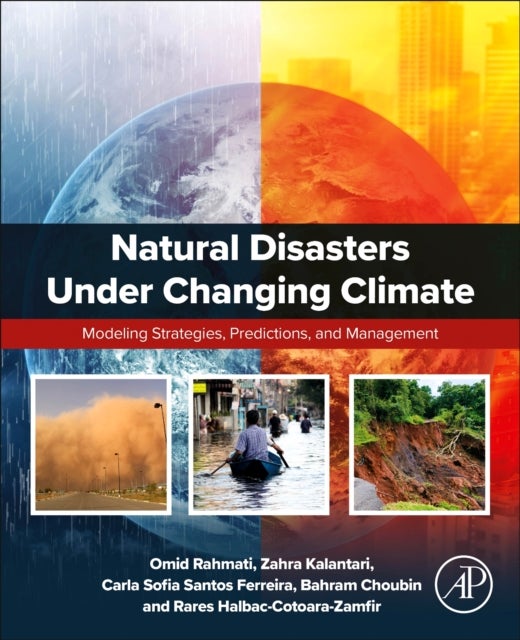 Natural Disasters Under Changing Climate - Modeling Strategies, Predictions, and Management