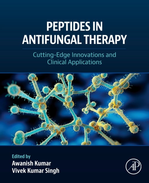 Peptides in Antifungal Therapy - Cutting-Edge Innovations and Clinical Applications