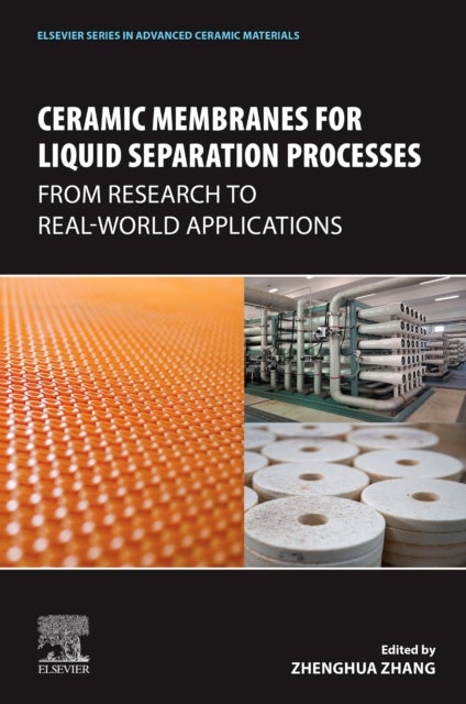 Ceramic Membranes for Liquid Separation Processes - From Research to Real-World Applications
