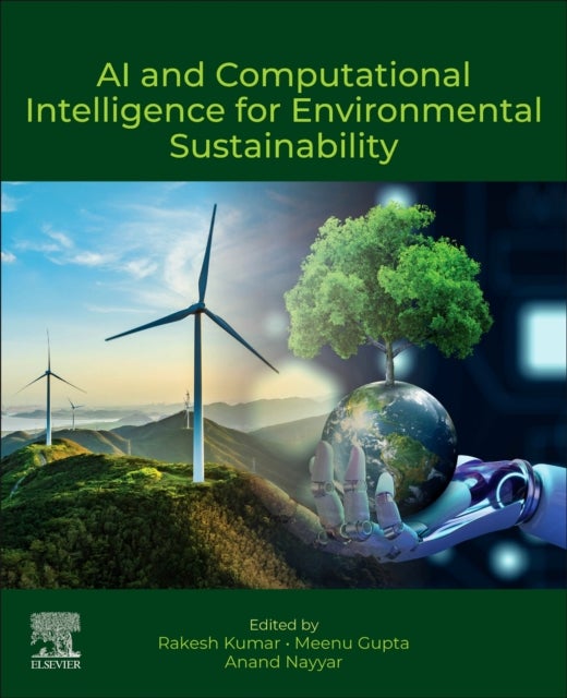 AI and Computational Intelligence for Environmental Sustainability