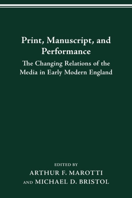Print, Manuscript, and Performance