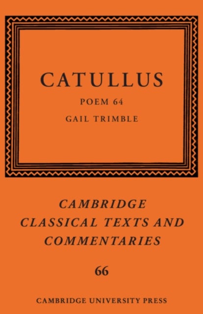 Catullus: Poem 64