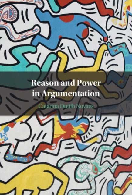 Reason and Power in Argumentation