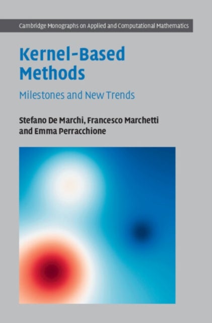 Kernel-Based Methods - Milestones and New Trends