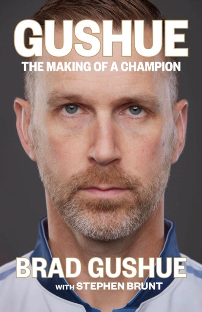Gushue - The Making of a Champion
